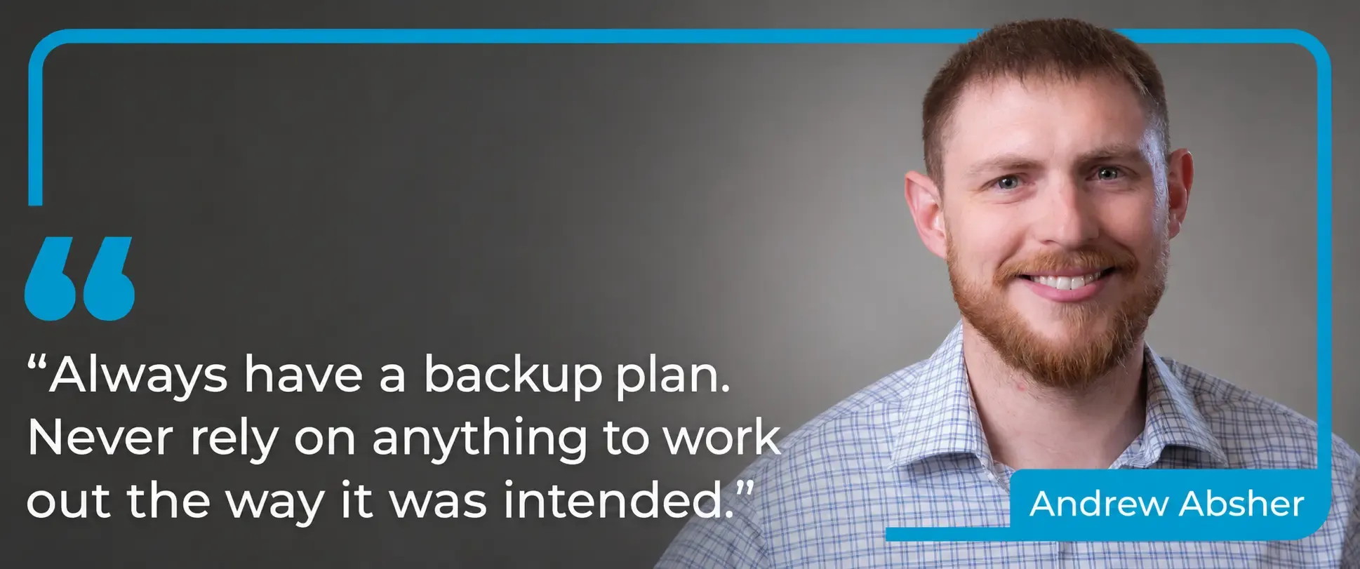 andrew-fail-safe-approach-header-image Andrew Absher on Building a Fail-Safe Safety Culture