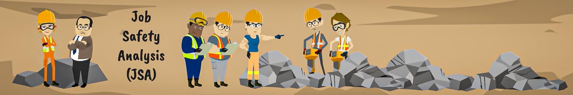 Job Safety Analysis (JSA)